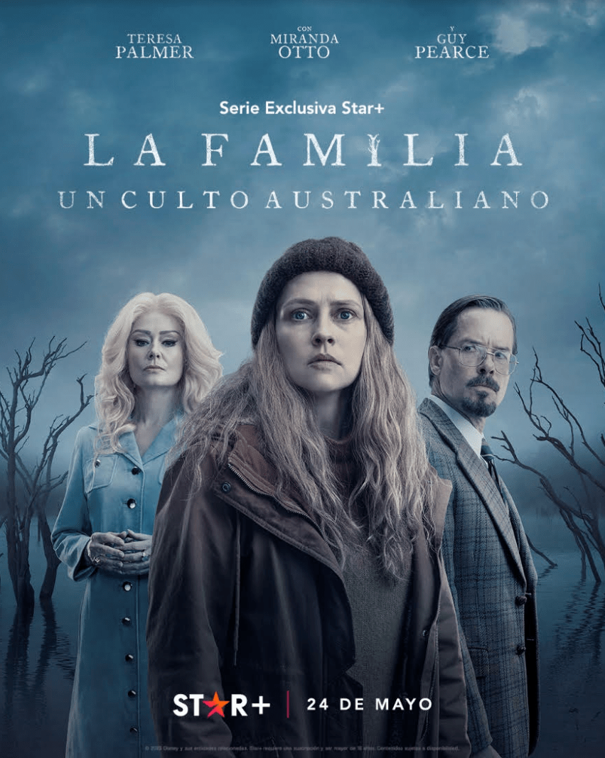 “LA FAMILIA: UN CULTO AUSTRALIANO”, EL THRILLER PSICOLÓGICO QUE LLEGARÁ A&nbsp;STAR+