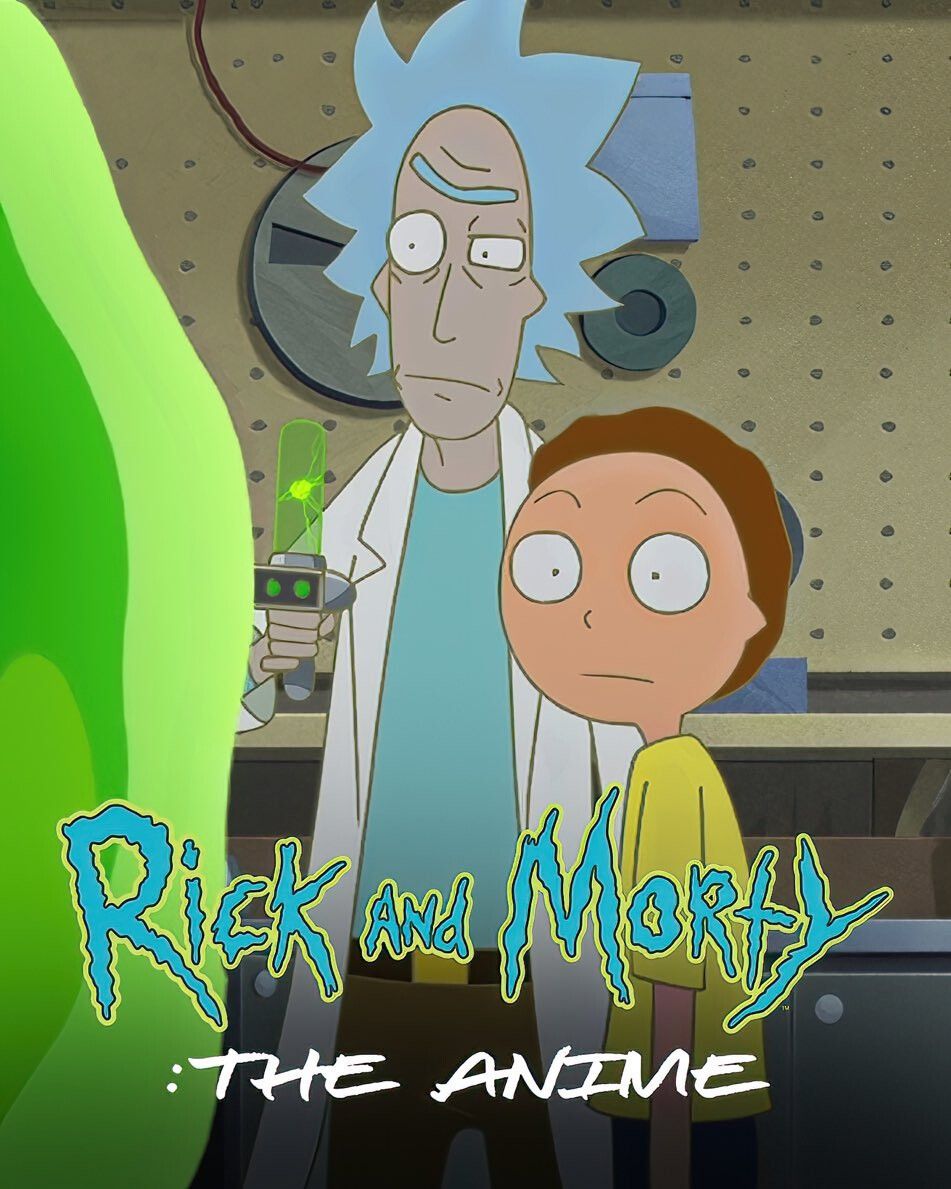 RICK AND MORTY ¡TENDRÁN SU ANIME! Y ESTO ES TODO LO QUE DEBES&nbsp;SABER