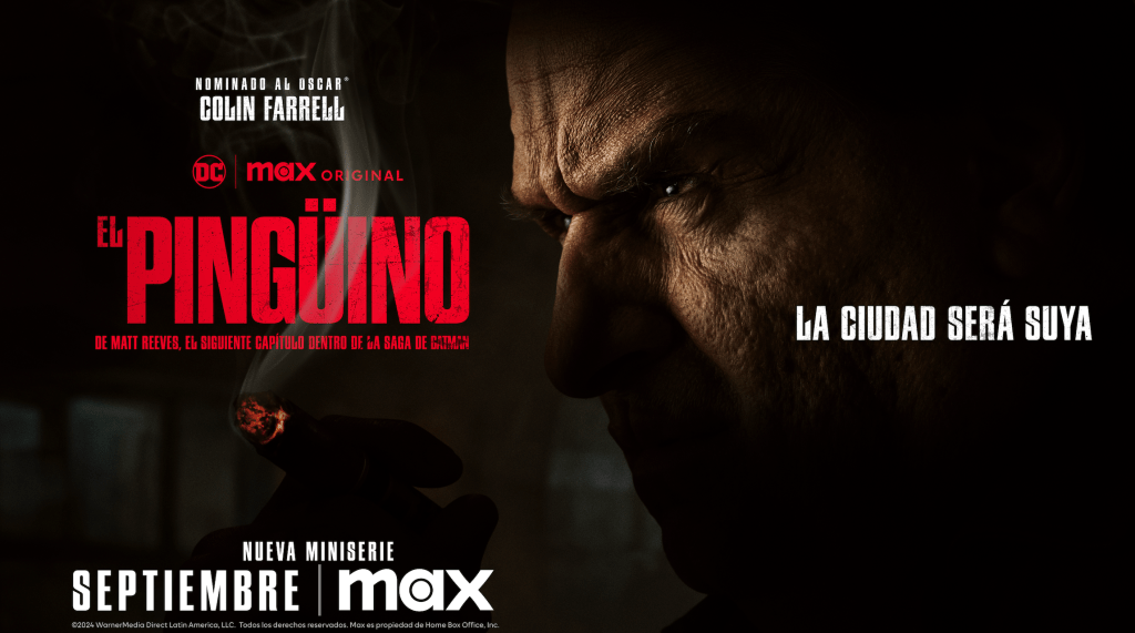MAX LANZA EL SEGUNDO TEASER OFICIAL DE ‘EL PINGÜINO’, PROTAGONIZADA POR COLIN FARRELL 