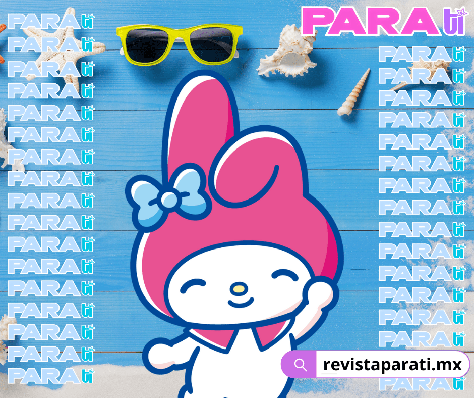 ¡MY MELODY, LA REINA DEL VIBE&nbsp;TIERNO!