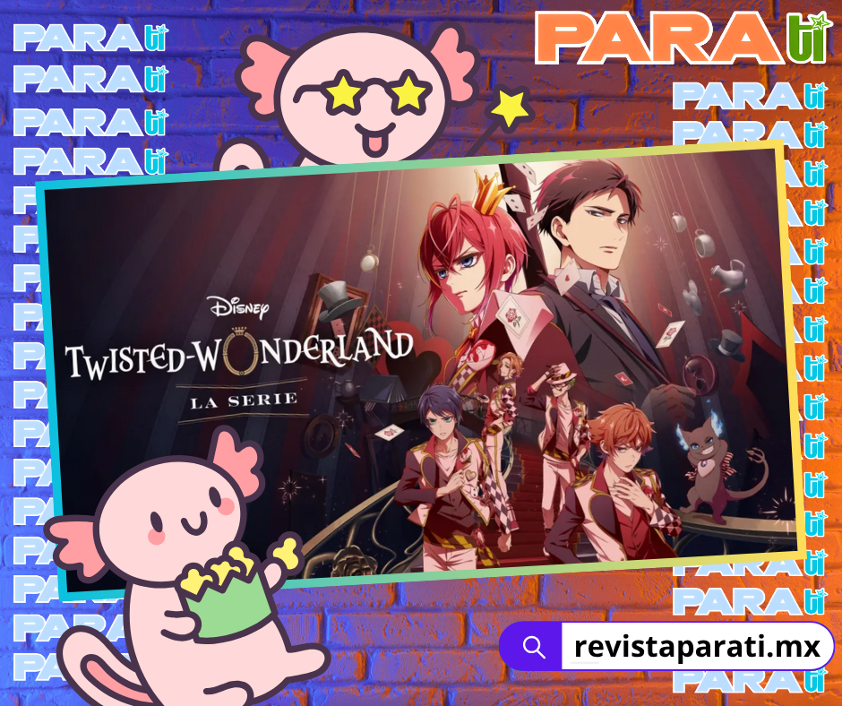 DISNEY TWISTED-WONDERLAND: EL PRIMER ANIME ORIGINAL DE DISNEY+ YA ESTÁ AQUÍ Y ESTÁ SÚPER&nbsp;COOL