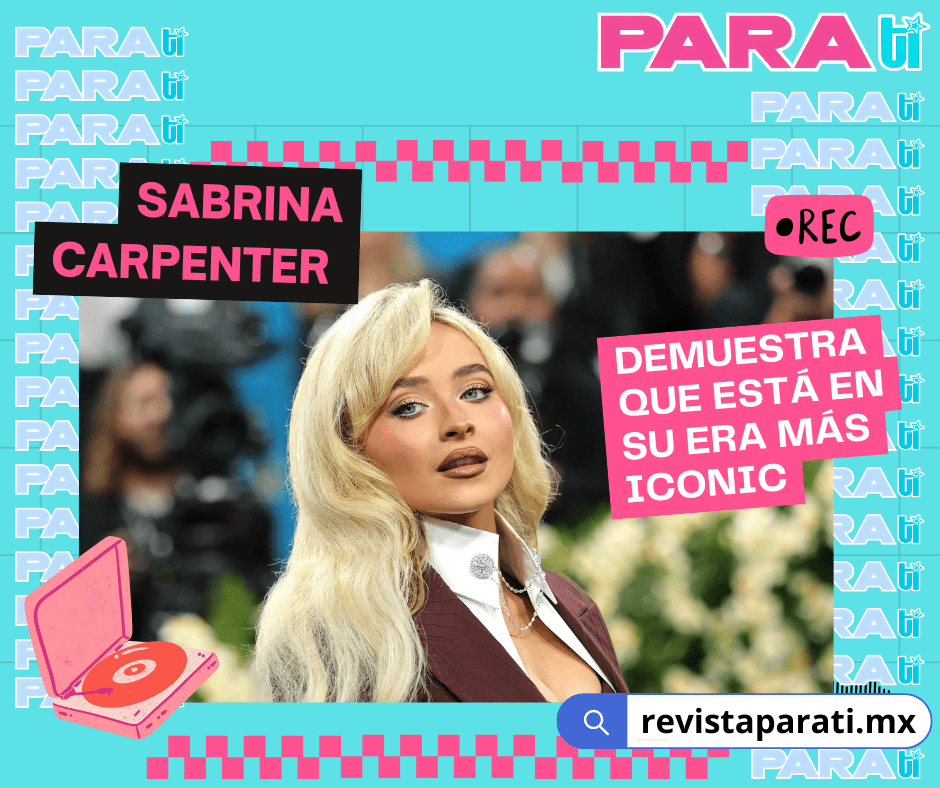 SABRINA CARPENTER DEMUESTRA QUE ESTÁ EN SU ERA MÁS&nbsp;ICONIC