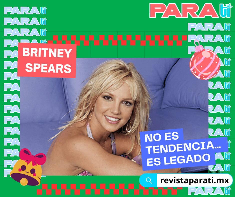 BRITNEY SPEARS NO ES TENDENCIA… ES&nbsp;LEGADO