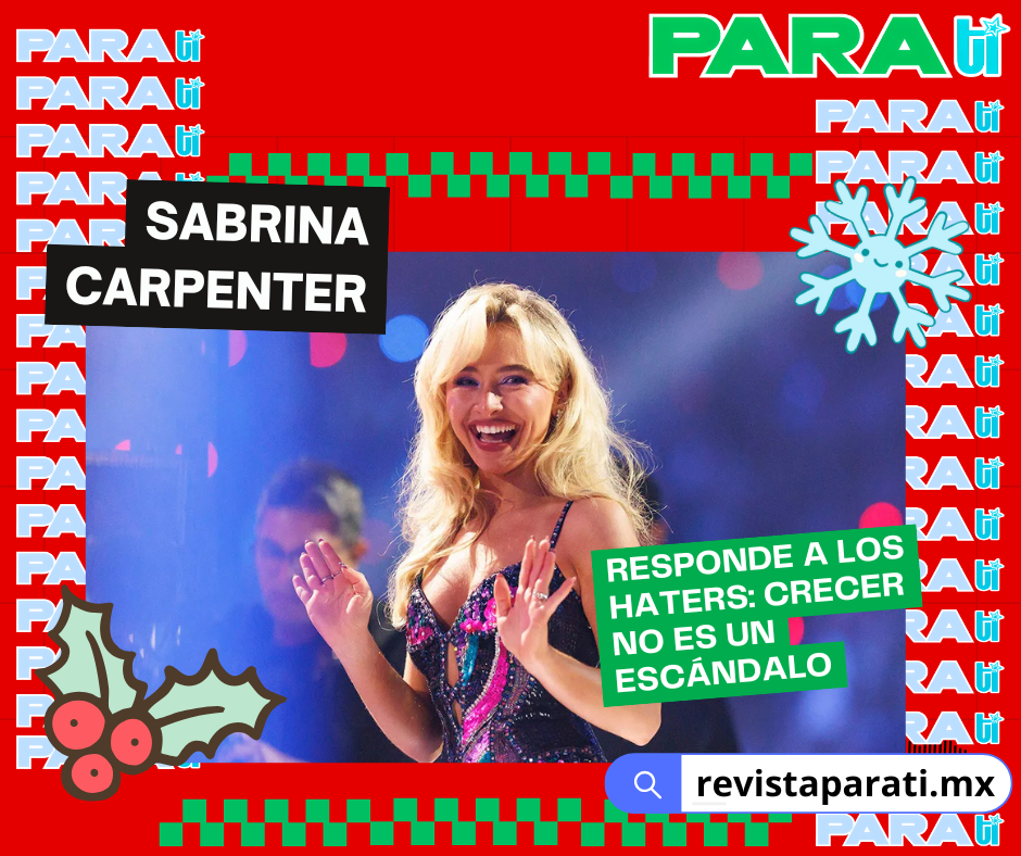 SABRINA CARPENTER RESPONDE A LOS HATERS: CRECER NO ES UN&nbsp;ESCÁNDALO