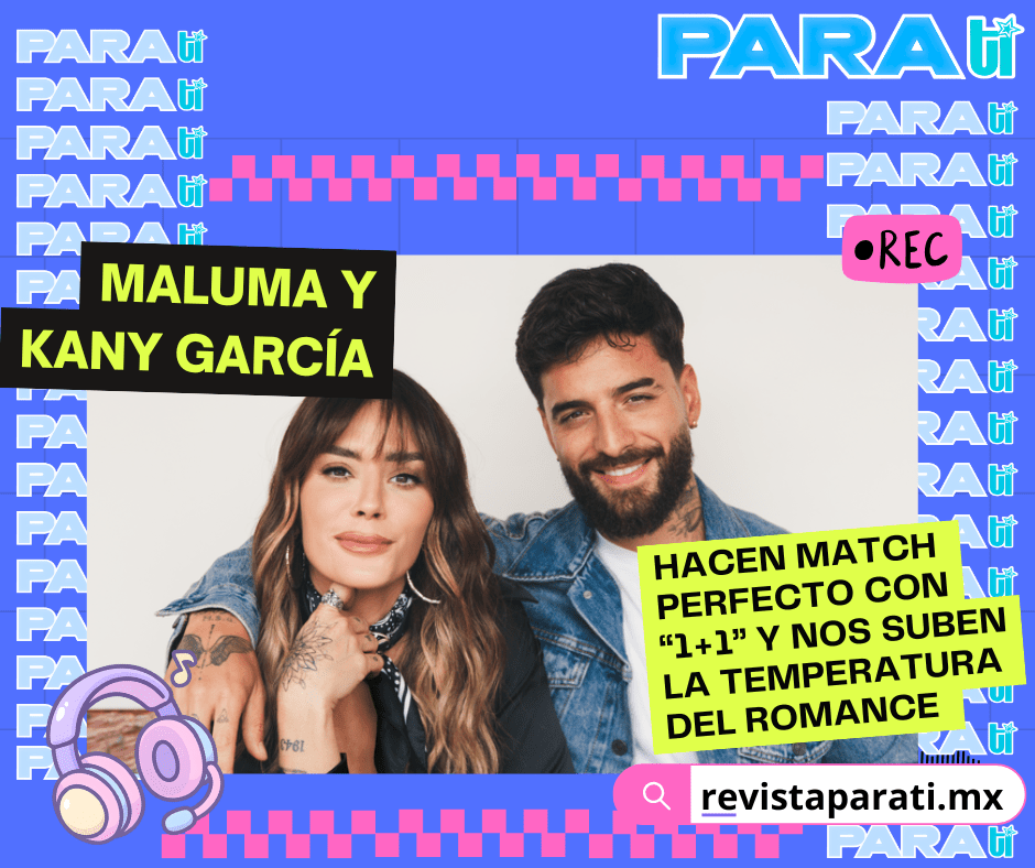 MALUMA Y KANY GARCÍA HACEN MATCH PERFECTO CON “1+1” Y NOS SUBEN LA TEMPERATURA DEL&nbsp;ROMANCE