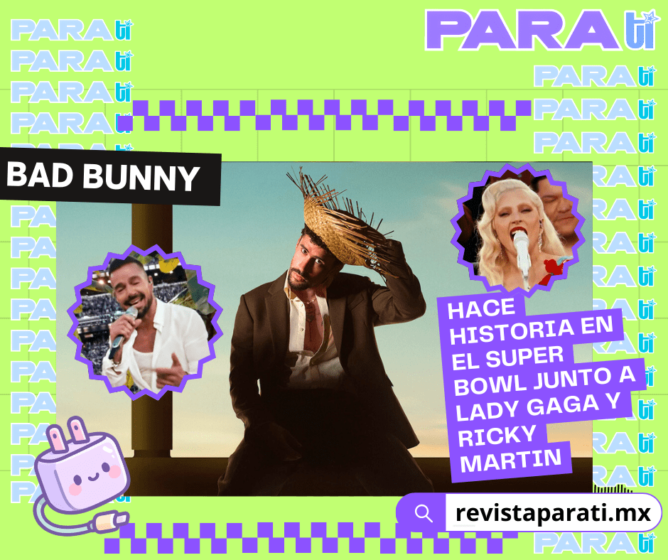BAD BUNNY HACE HISTORIA EN EL SUPER BOWL JUNTO A LADY GAGA Y RICKY MARTIN Y CONFIRMA QUE EL POP LATINO YA DOMINA EL ESCENARIO&nbsp;GLOBAL