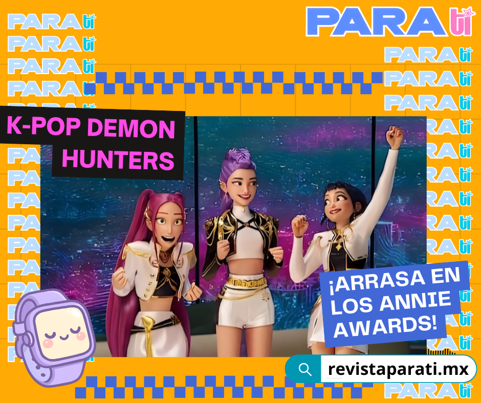 ¡K-POP DEMON HUNTERS ARRASA EN LOS ANNIE&nbsp;AWARDS!
