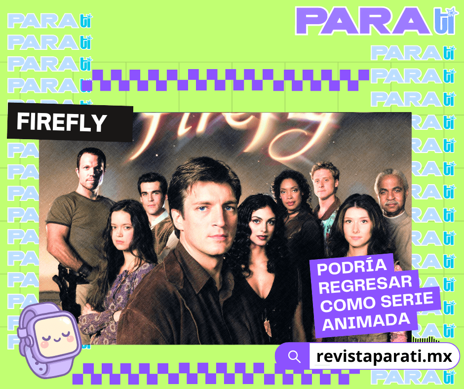 EL FANDOM LO MANIFESTÓ: FIREFLY PODRÍA REGRESAR COMO SERIE&nbsp;ANIMADA