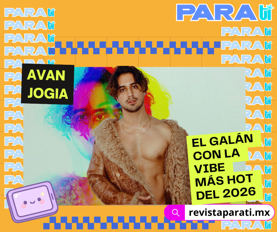 ¡AVAN JOGIA: EL GALÁN  CON LA VIBE MÁS HOT DEL&nbsp;2026!