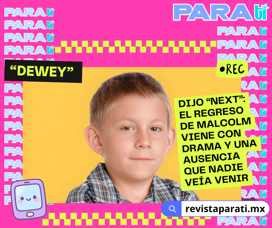 DEWEY DIJO “NEXT”: EL REGRESO DE MALCOLM VIENE CON DRAMA Y UNA AUSENCIA QUE NADIE VEÍA&nbsp;VENIR