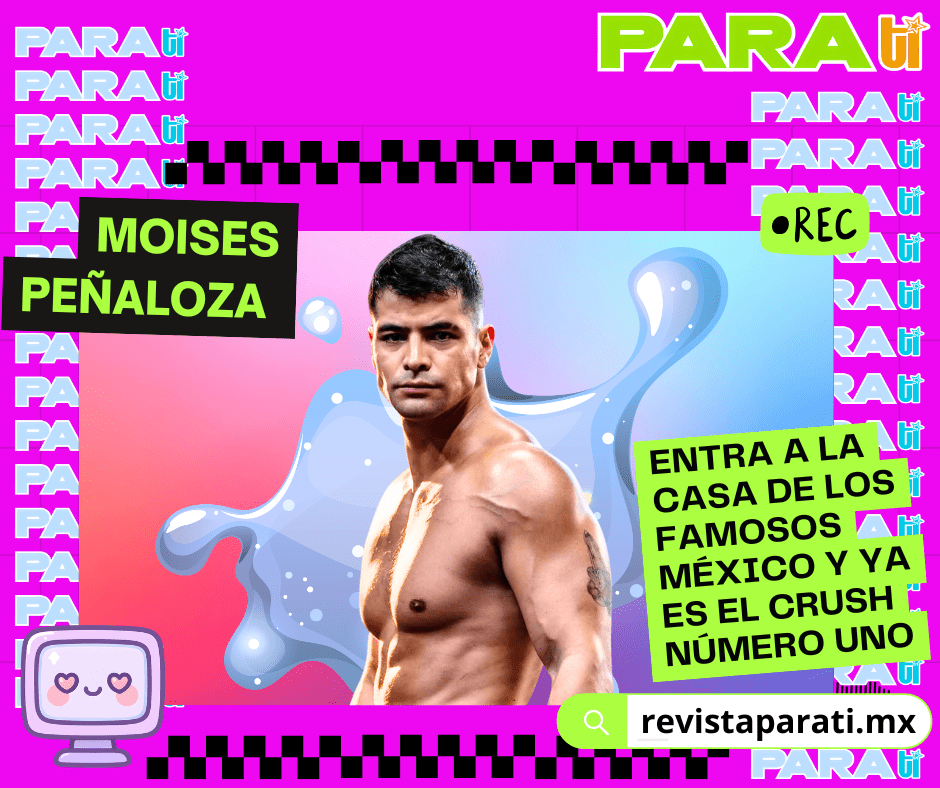 MOISES PEÑALOZA ENTRA A LA CASA DE LOS FAMOSOS MÉXICO Y YA ES EL CRUSH NÚMERO UNO