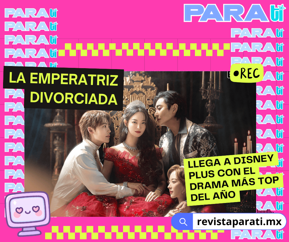 LA EMPERATRIZ DIVORCIADA LLEGA A DISNEY PLUS CON EL DRAMA MÁS TOP DEL AÑO