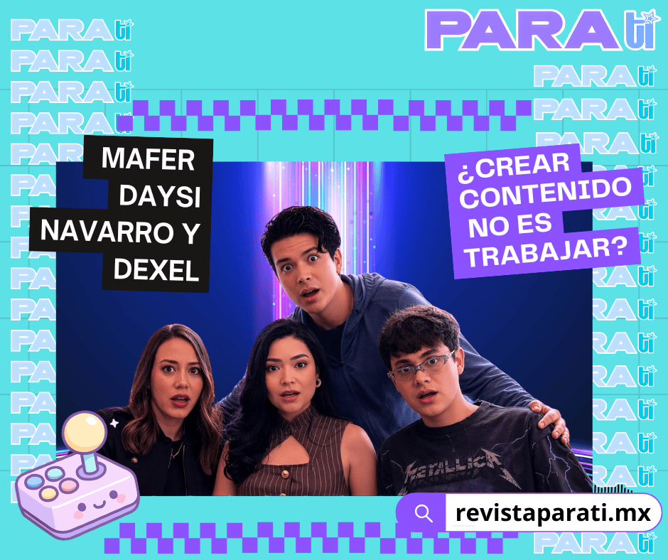 ¿CREAR CONTENIDO NO ES TRABAJAR?: DEXEL, MAFER Y DAYSI NAVARRO ROMPEN MITOS EN SU VISITA A&nbsp;MÉXICO