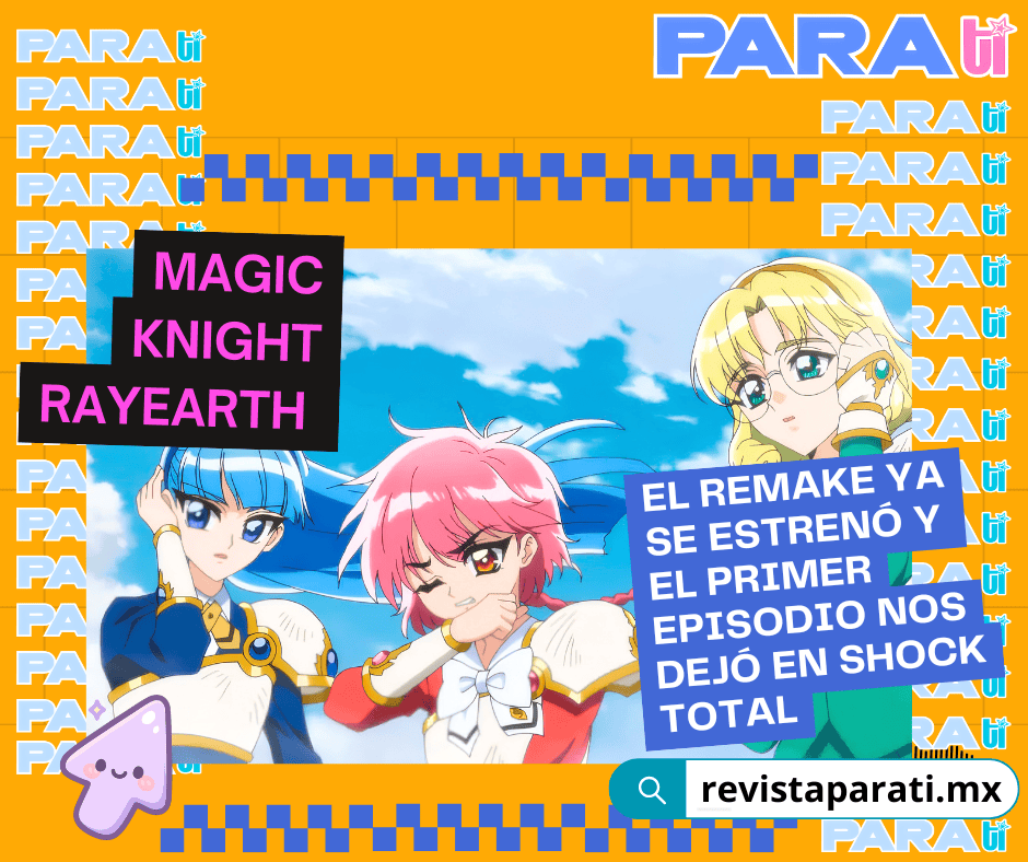 EL REMAKE DE MAGIC KNIGHT RAYEARTH YA SE ESTRENÓ Y EL PRIMER EPISODIO NOS DEJÓ EN SHOCK&nbsp;TOTAL