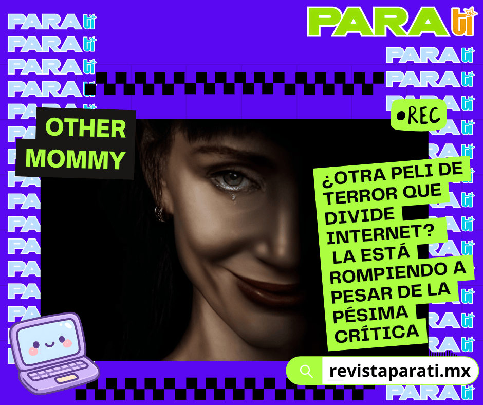 ¿OTRA PELI DE TERROR QUE DIVIDE INTERNET? OTHER MOMMY LA ESTÁ ROMPIENDO A PESAR DE LA PÉSIMA&nbsp;CRÍTICA